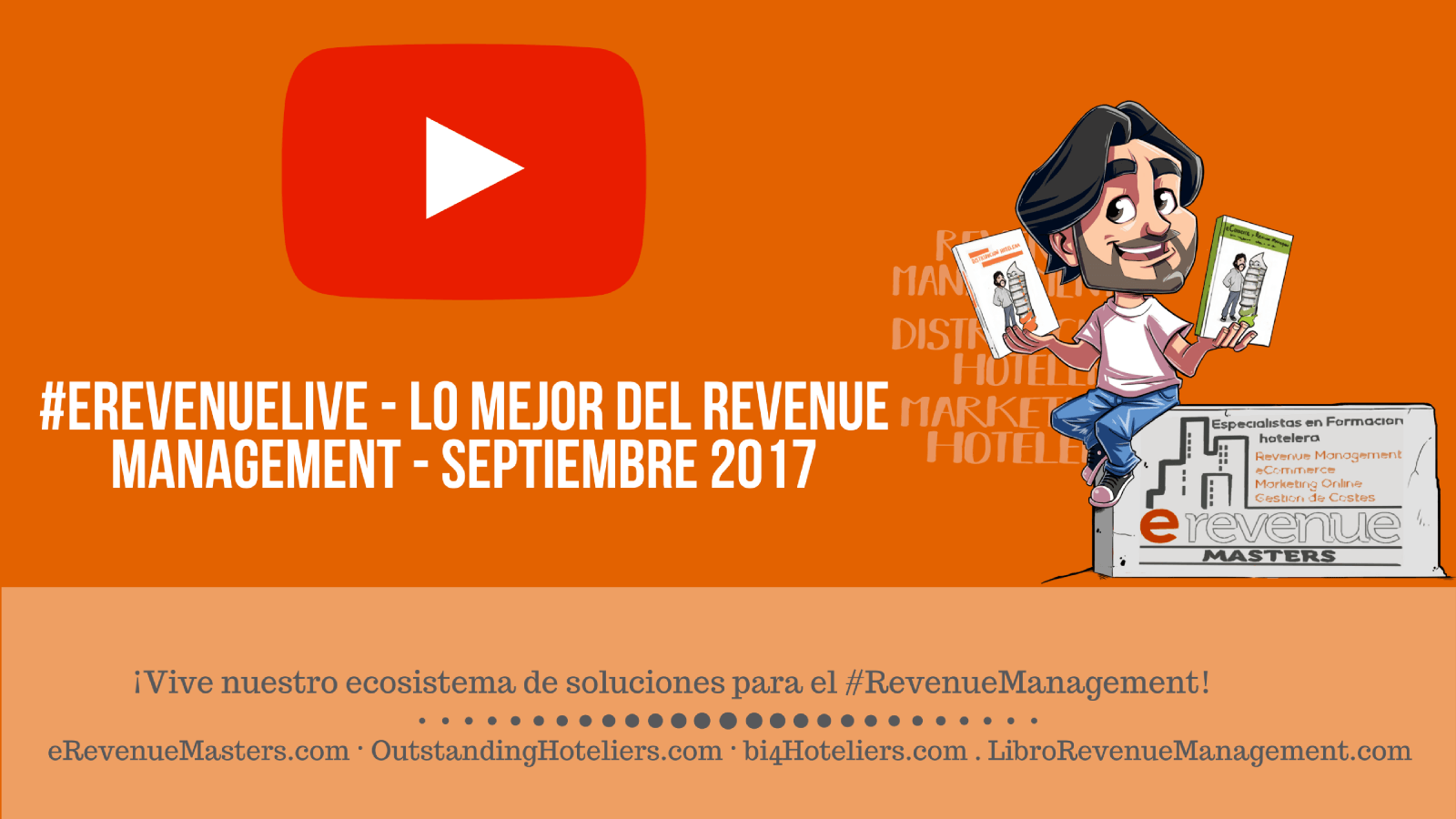 eRevenueMastersTV: septiembre 2017- Lo mejor del Revenue Management