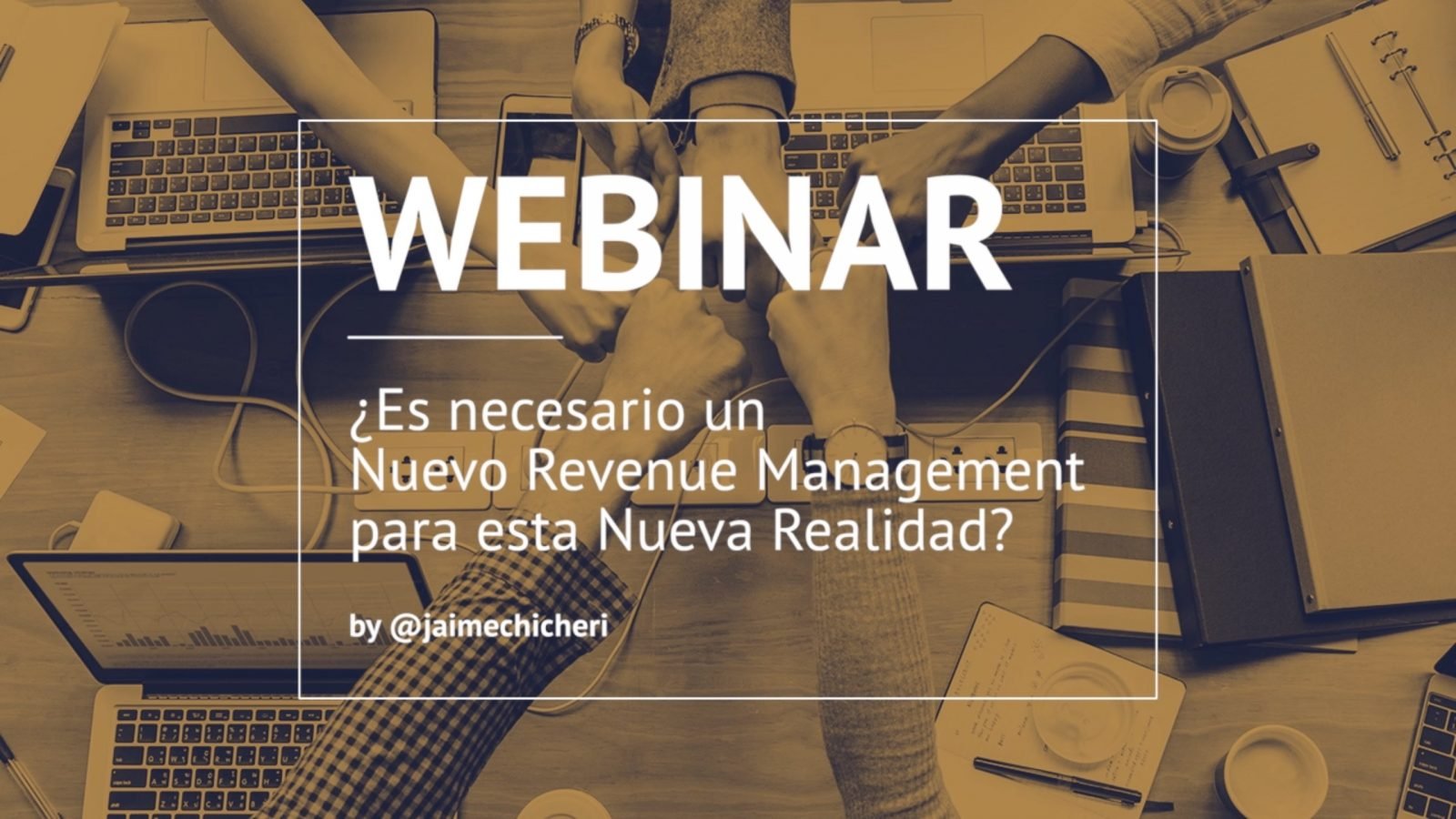 ¿Es necesario un Nuevo Revenue Management para esta Nueva Realidad?